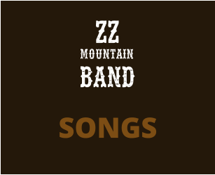 mountain band Z Z  SONGS