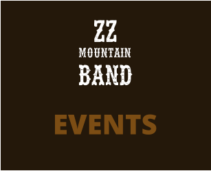 mountain band Z Z  EVENTS